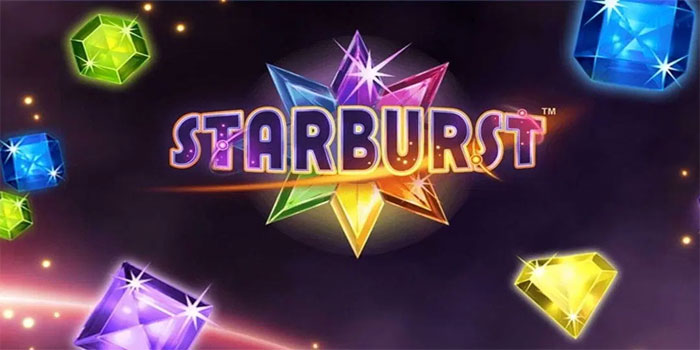 Cara Daftar & Deposit Cepat Main Starburst di Situs Resmi