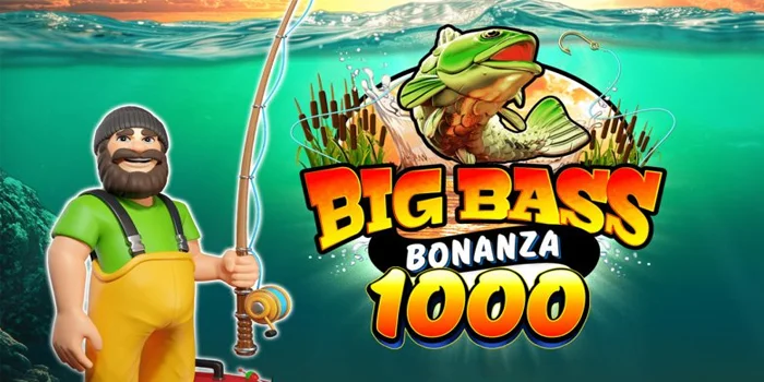 Trik Sukses Meraih Kemenangan di Slot Big Bass Bonanza 1000