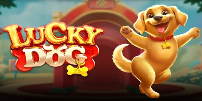 Kunci Sukses Mendapatkan Jackpot di Slot Lucky Dog PP