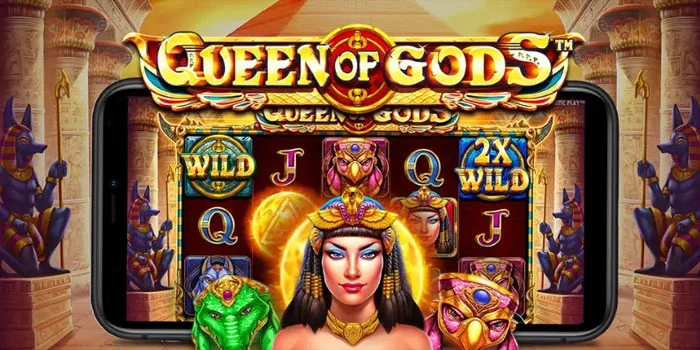 Cara Bermain Slot Queen of Gods Untuk Pemula