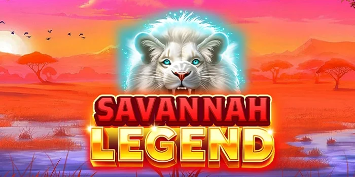 Cara Rahasia Bermain di Slot Savannah Legend